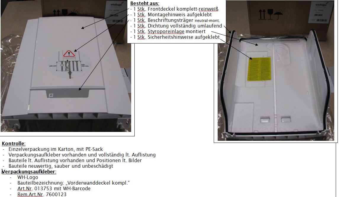 WINDHAGER Vorderwanddeckel kpl. MinoWIN Vorderwanddeckel kpl. inkl. Isolierung M 013753
